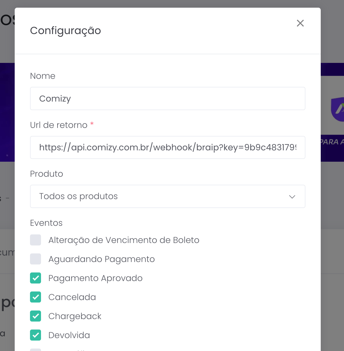 Formulário de configuração de webhook na Braip preenchido com URL do Comizy e eventos selecionados
